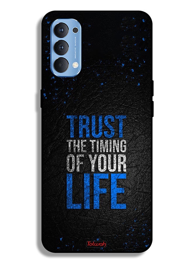 Tolwak Oppo Reno4 4G Protective Case Cover Trust The Timing Of Your Life  - Image 2