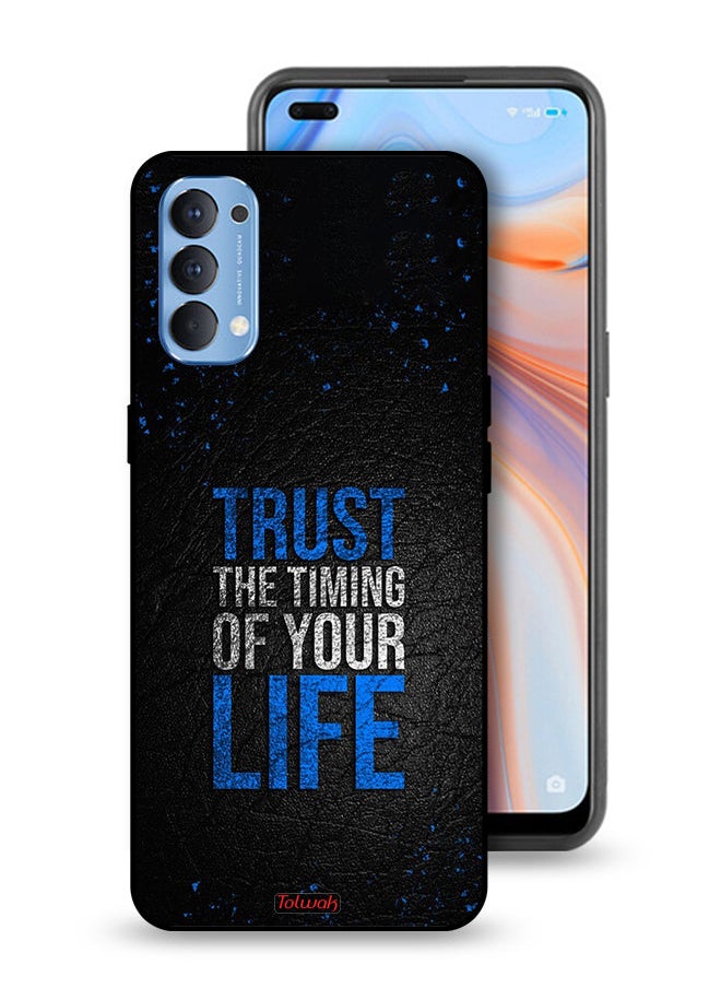 Tolwak Oppo Reno4 4G Protective Case Cover Trust The Timing Of Your Life  - Image 1