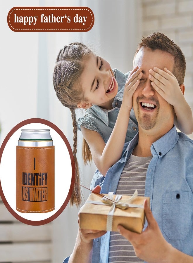 SiliFine 2 Pcs Gifts for Dad Grandpa Husband - 12oz Leather Can Cooler "i Identify as Water" Cool Can Sleeve Cooler, Dad Funny Birthday Present from Daughter Son Christmas Gifts - Image 3