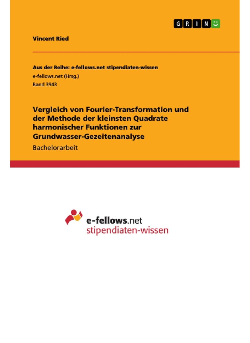 Vergleich von Fourier-Transformation und der Methode der kleinsten Quadrate harmonischer Funktionen zur Grundwasser-Gezeitenanalyse 