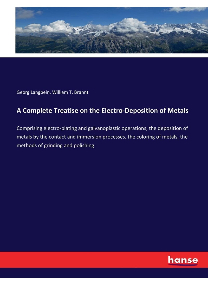 A Complete Treatise on the Electro-Deposition of Metals  - Image 1