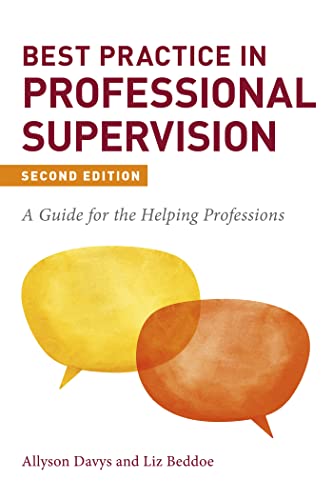 Best Practice In Professional Supervision Second Edition 