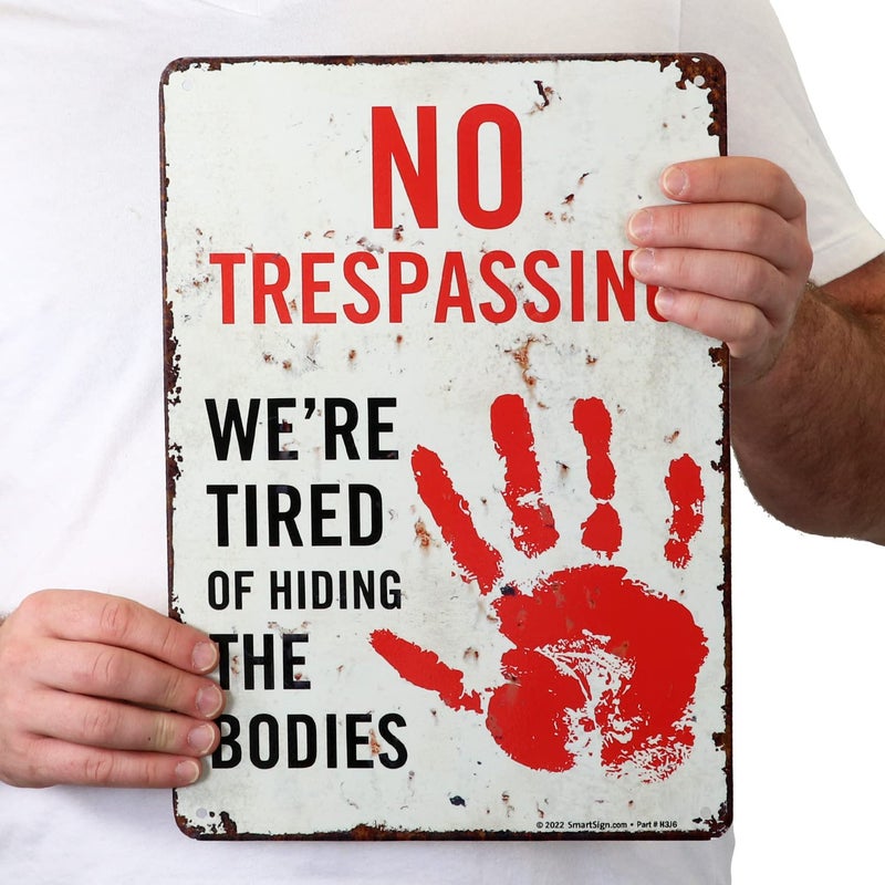 SmartSign Halloween Decorations - Funny ""No Trespassing  We're Tired of Hiding the Bodies"" Sign  Retro Vintage Wall Decor  14 x 10 Inches  Rustproof Laminated Aluminum  Multicolor  Made in USA - Image 2