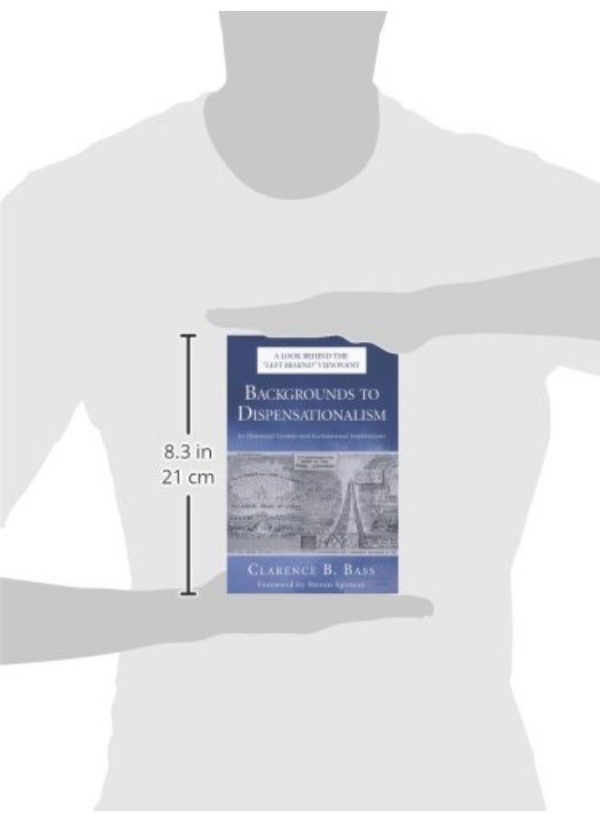 Backgrounds to Dispensationalism: Its Historical Genesis and Ecclesiastical Implications (2005)  - Image 3
