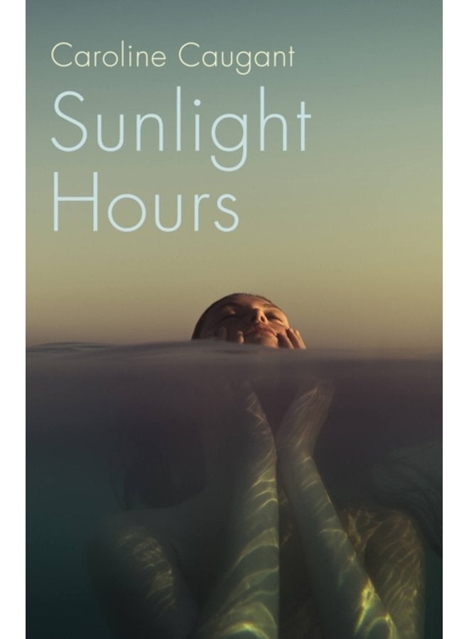 Sunlight Hours Three women united by the secrets of a river - Paperback