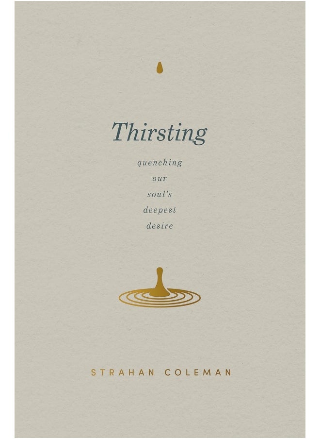 Thirsting: Quenching Our Soul's Deepest Desire - pzsku/Z3E827BA8DCC2C97252FAZ/45/_/1737880019/b0af10f2-f380-449e-b687-328389731732