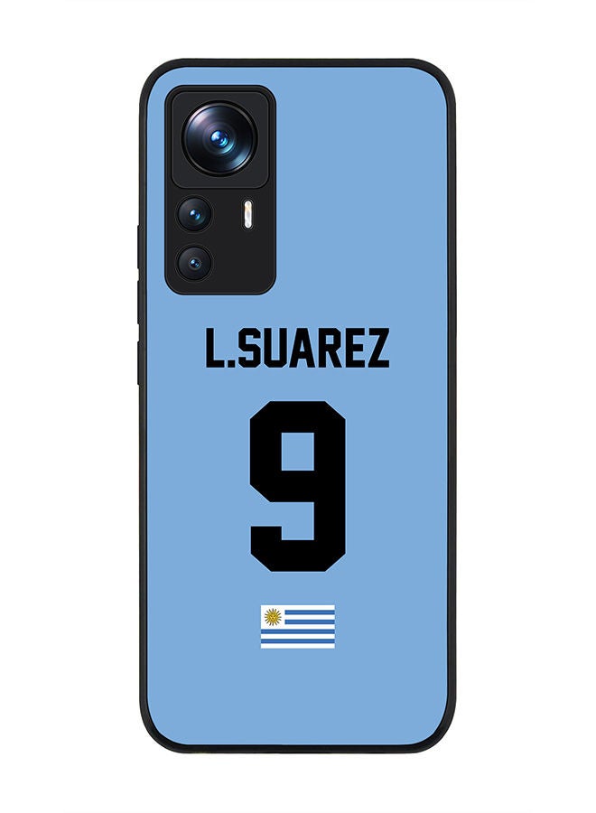Stylizedd Rugged Black edge case for Xiaomi 12T/12T Pro Slim fit Soft Case Flexible Rubber Edges Anti Drop TPU Gel Thin Cover - Football Team - Uruguay Player Name - L.Suarez - Image 1