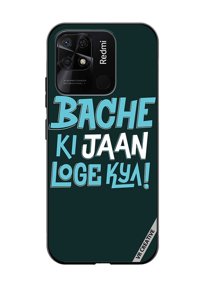 VR CREATIVE Protective Case Cover For Xiaomi Redmi 10C Bacche Ki Jaan Loge Kya Design Multicolour - Image 1