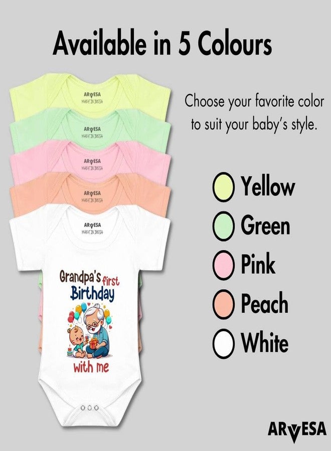 ARVESA Grandpa's First Firthday With Me R-1694 Family Birthday Bodysuit, Sleepsuits, Rompers For New Born Baby Clothes 0-3 Months Unisex Stylish Dress For Baby Boy & Girl, Newborn Infant Outfit - Image 4