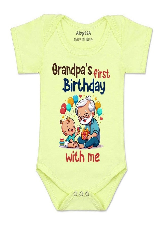 ARVESA Grandpa's First Firthday With Me R-1694 Family Birthday Bodysuit, Sleepsuits, Rompers For New Born Baby Clothes 0-3 Months Unisex Stylish Dress For Baby Boy & Girl, Newborn Infant Outfit - Image 1