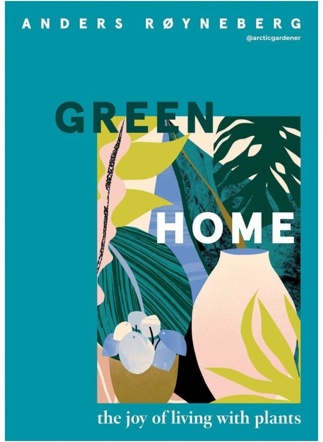 Green Home: The Joy of Living with Plants  - Image 1