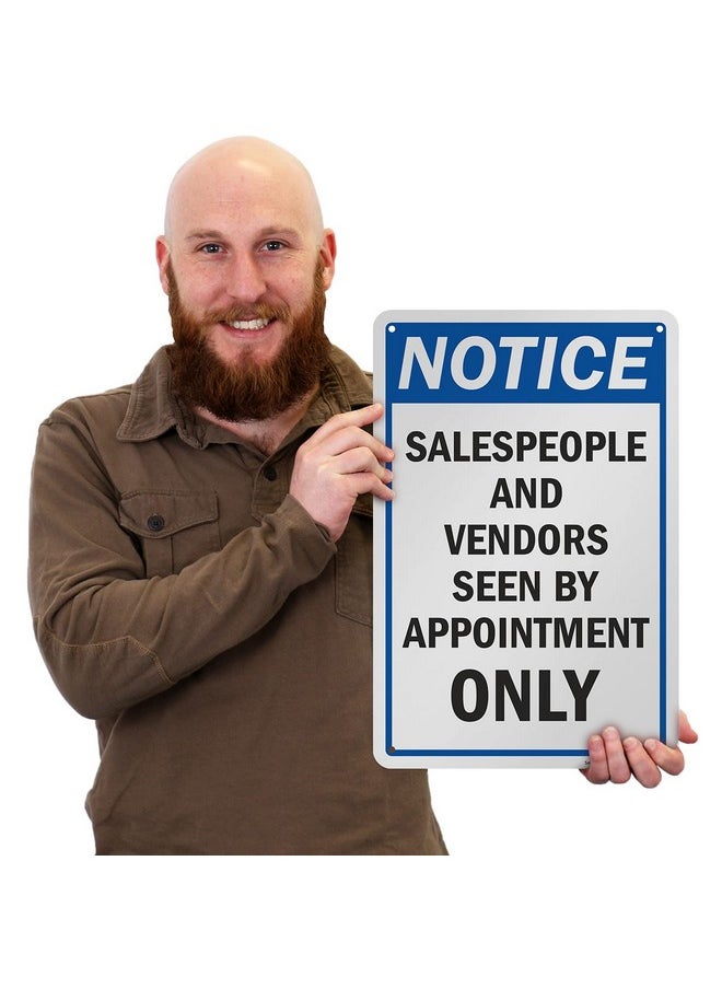 SmartSign SmartSign "Notice - Salespeople And Vendors Seen by Appointment Only" Sign | 12" x 18" Aluminum  - Image 2
