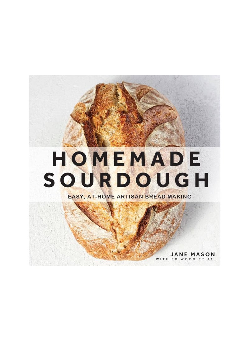 Homemade Sourdough Easy AtHome Artisan Bread Making 
