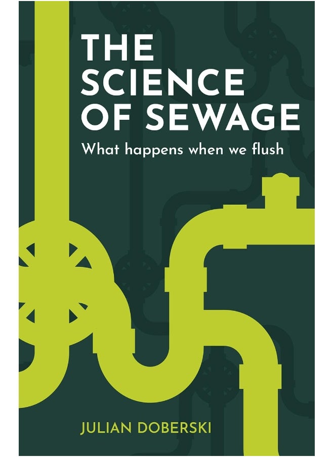 The Science of Sewage: What Happens When We Flush 