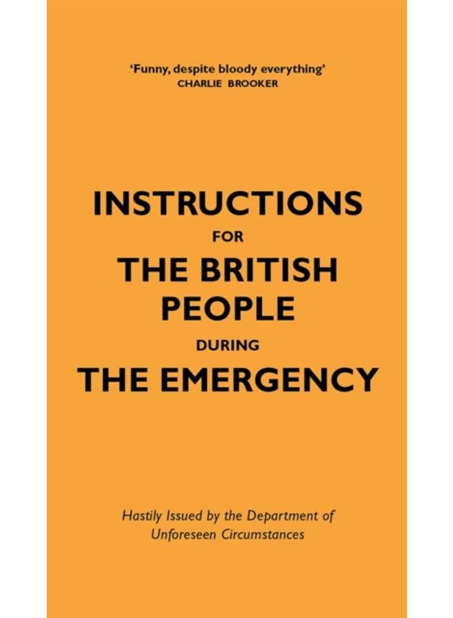 Instructions for the British People During The Emergency