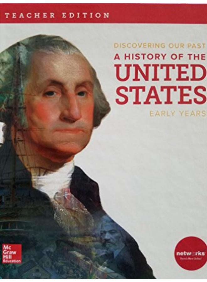 Discovering Our Past  A History Of The United States-Early Years  Teacher Edition  Ed   1