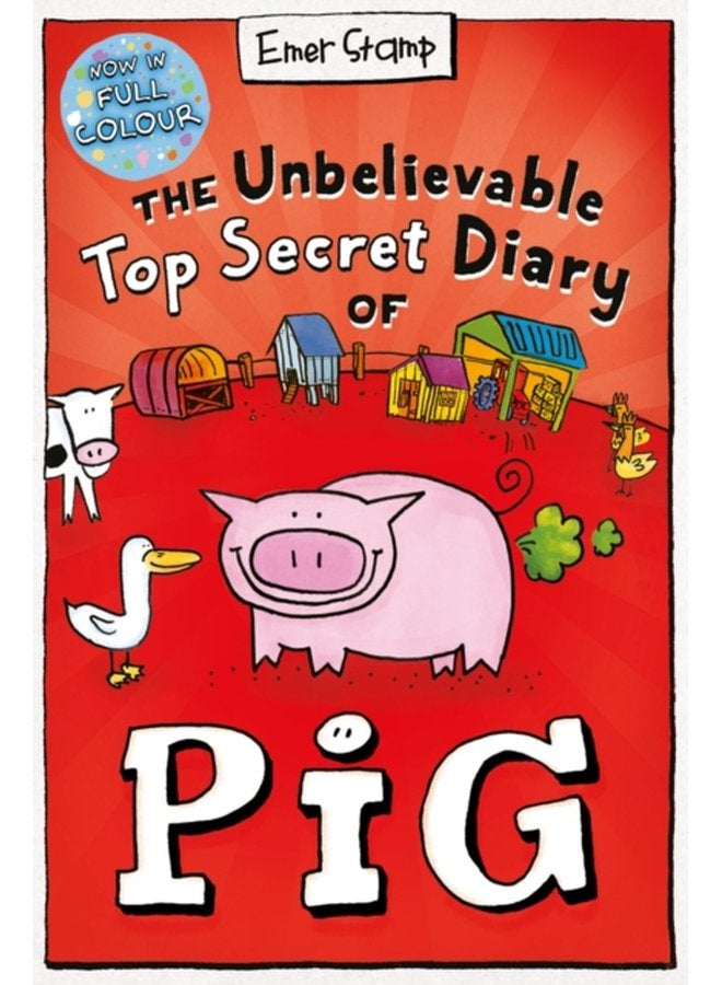 The Unbelievable Top Secret Diary of Pig Colour Edition - Paperback