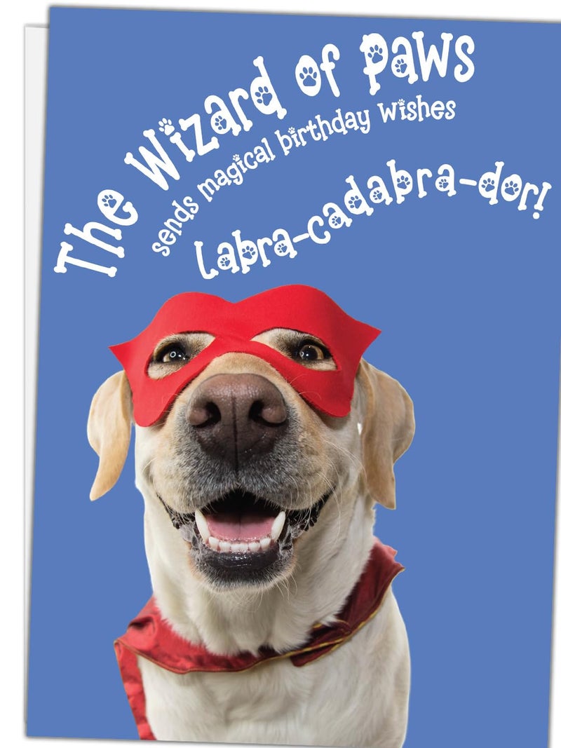 Glory To Dog The Wizard of Paws Sends You Birthday Wishes Labra-cadabra-dor! Happy Birthday Card with Greeting Card Mailing Envelope - Image 4