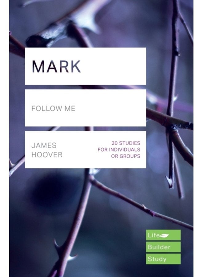 Mark Lifebuilder Study Guides Follow me - Paperback