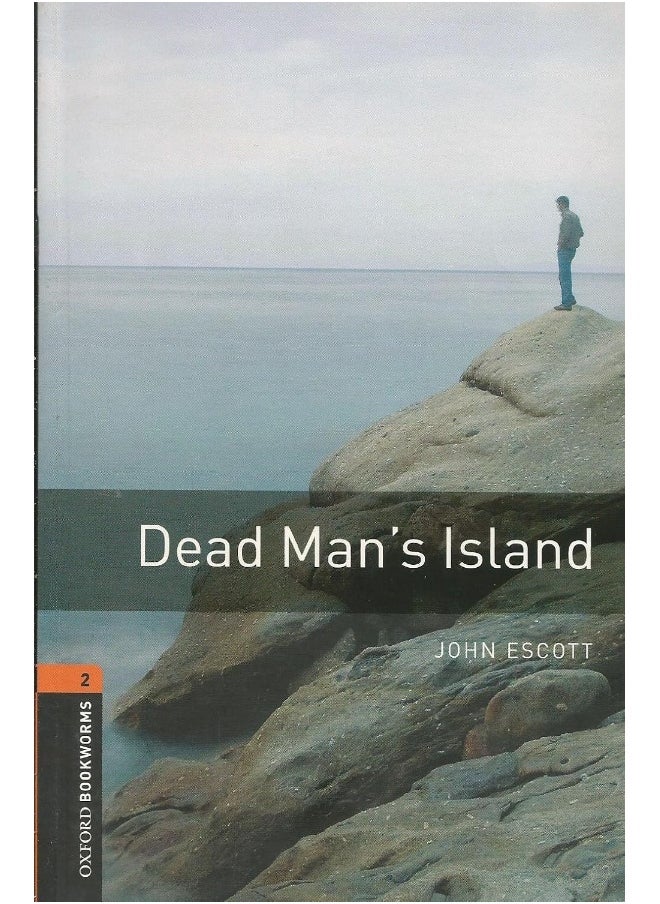 Oxford Bookworms Library: Level 2:: Dead Man's Island 