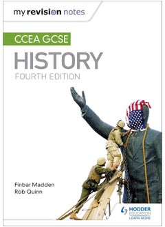 My Revision Notes: CCEA GCSE History Fourth Edition 