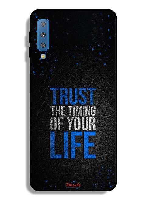 Samsung Galaxy A7 (2018) Protective Case Cover Trust The Timing Of Your Life