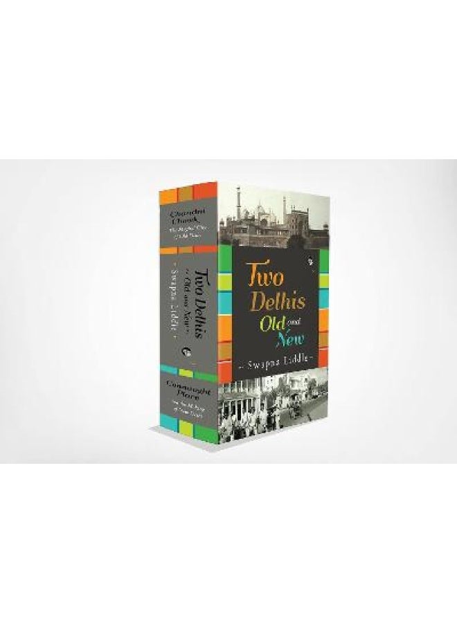 Two Delhis, Old and New: Box set 