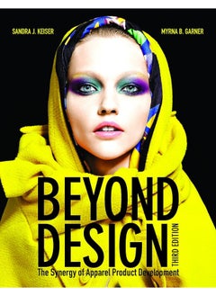 Bloomsbury Beyond Design: The Synergy of Apparel Product Development - pzsku/Z3EBE7EA77728FD320C9DZ/45/_/1739453109/25dae209-ba05-4444-b1d6-34d442ad50a6