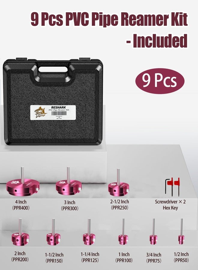 RESHARK 9 Pcs PVC Pipe Reamer Kit, PVC Fitting Saver Compatible with 1/2" Drills Includes 1/2'', 3/4'', 1'', 1-1/4'', 1-1/2'', 2'', 2-1/2'', 3'', 4'' for SCH40 - Image 2