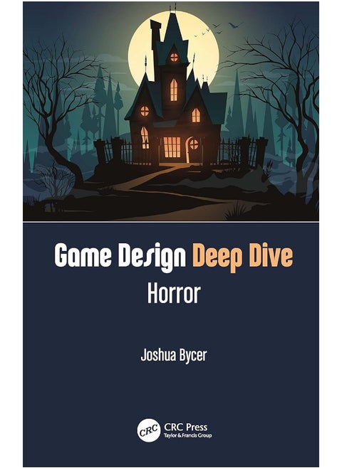 Game Design Deep Dive: Horror