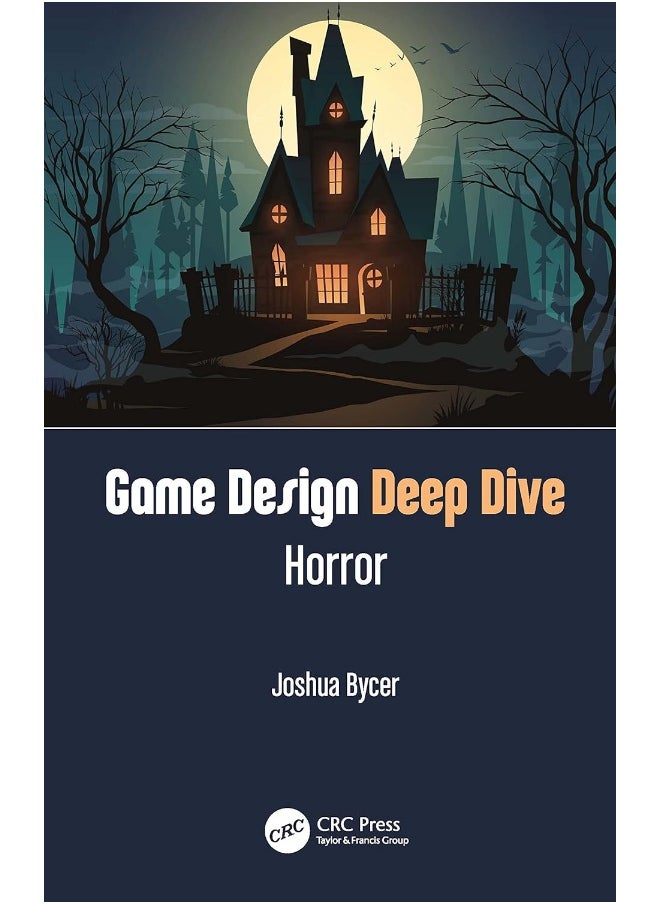 Game Design Deep Dive: Horror 
