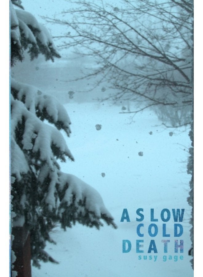 A Slow Cold Death - Paperback