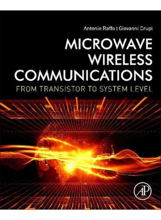 Microwave Wireless Communications: From Transistor to System Level - pzsku/Z3ECB4467A97C2122F527Z/45/_/1705919374/503f433a-e793-4a46-9a16-5711949b4a8e