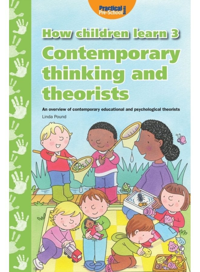 How Children Learn Contemporary Thinking and Theorists 3 - Paperback