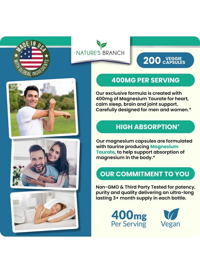 Nature's Branch Magnesium Taurate 400mg - 200 Capsules - High Absorption for Sleep, Heart Health, Calm, Joint Supplement for Women and Men - Made in USA, Pure Elemental Mag Powder Plus Taurine - Extra Strength Pills - Image 4