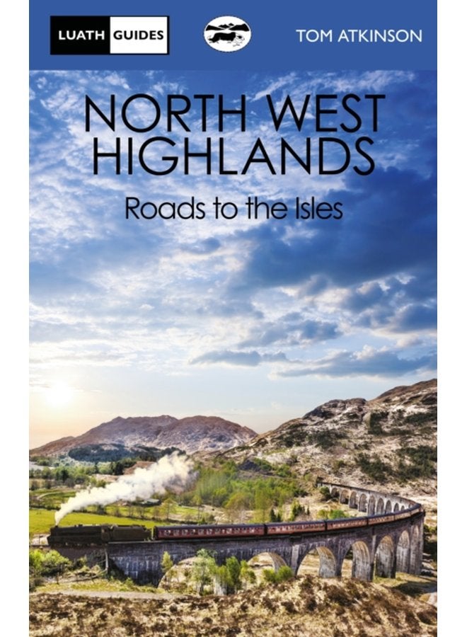 The North West Highlands Roads to the Isles - Paperback