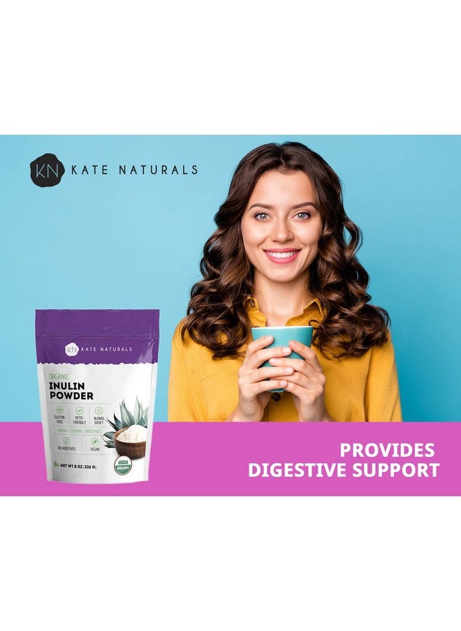 Kate Naturals - Inulin Powder Organic For Prebiotic Fiber And Gut Health 8Oz Usda Organic Prebiotic Powder For Vegan Baking Gluten Free  Keto Mix Well With Coffee  Smoothies Blue Agave - Image 1