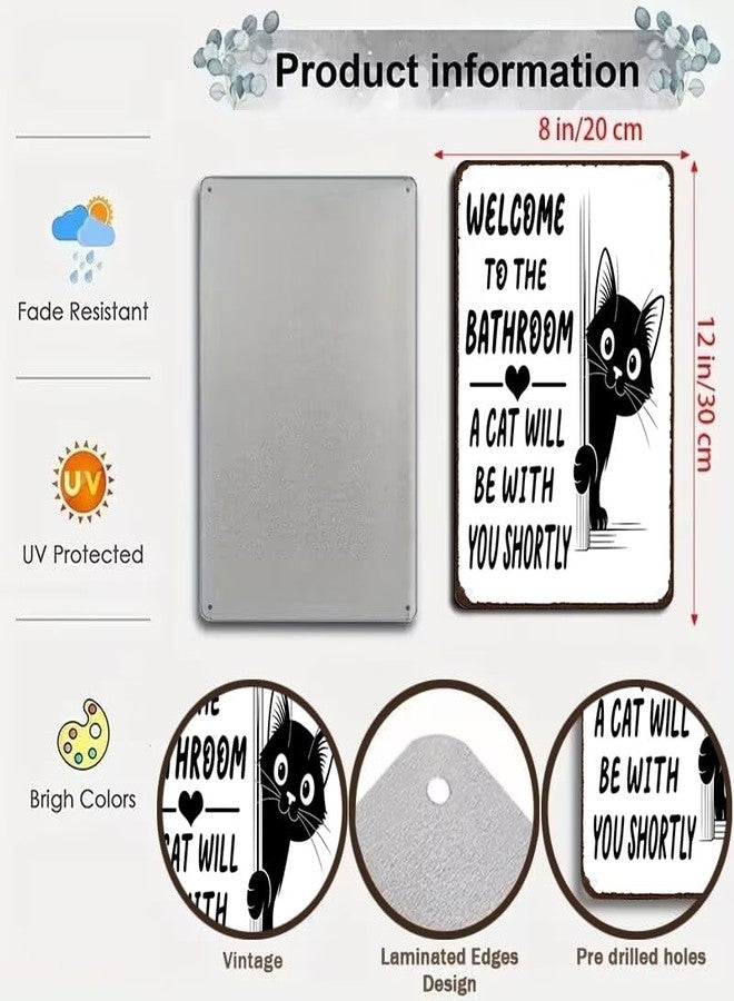 Funnysign Cat Lovers Gifts Welcome To The Bathroom A Cat Will Be with You Tin Sign for Bathroom Toilet Decor 8 X 12 Inch(3996) - Image 2