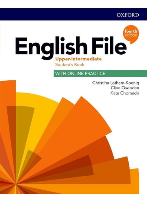 English File  Upper Intermediate  Student`s Book with Online Practice  Ed   4