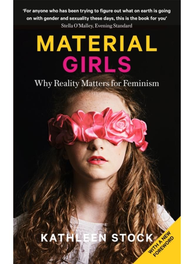 Material Girls : Why Reality Matters for Feminism 