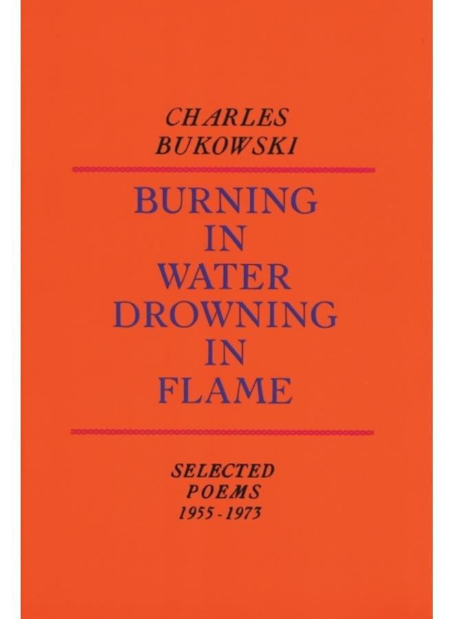 Burning in Water, Drowning in Flame