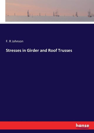 Stresses in Girder and Roof Trusses - pzsku/Z3EDE5B586C02BC2CDF7BZ/45/1749032513/1bc74933-5577-4fa8-99cd-356c7152f958