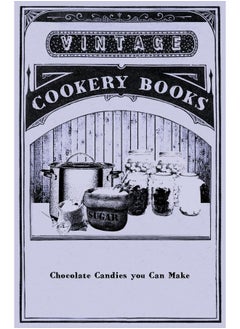 Chocolate Candies you Can Make 