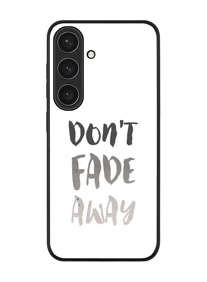 Stylizedd For Samsung Galaxy S25 5G Case,Slim fit Camera Protection, Shockproof Thin Phone cover  - Don’t Fade Away - Image 1