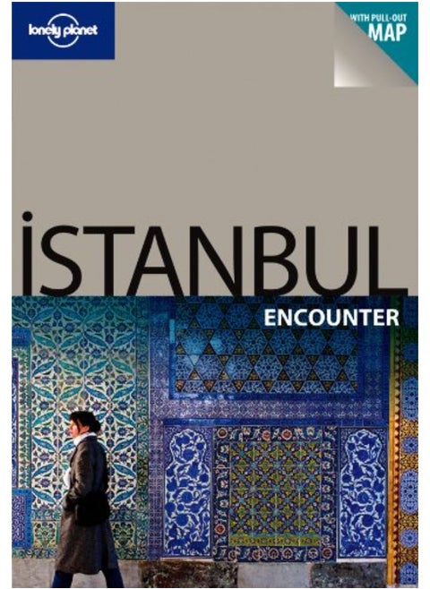 Istanbul Encounter: Encounter Guide (Lonely Planet Encounter)