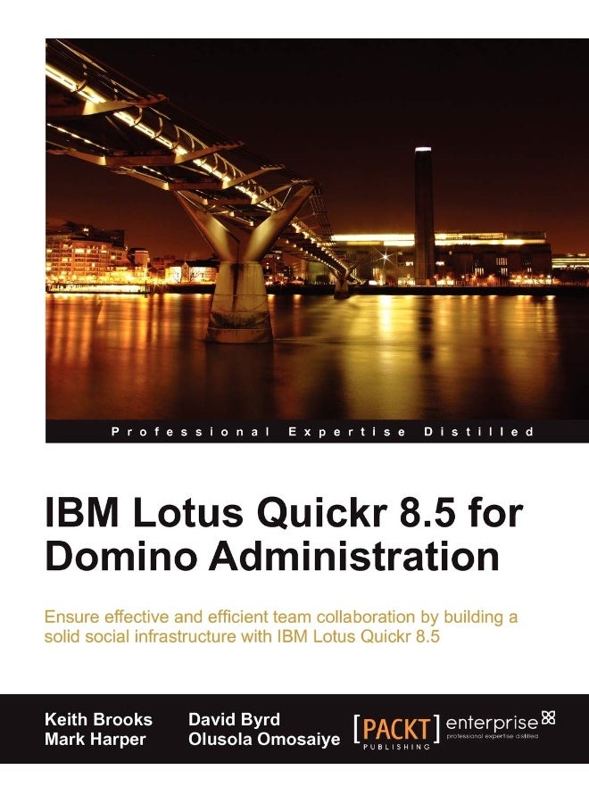 IBM Lotus Quickr 8.5 for Domino Administration 