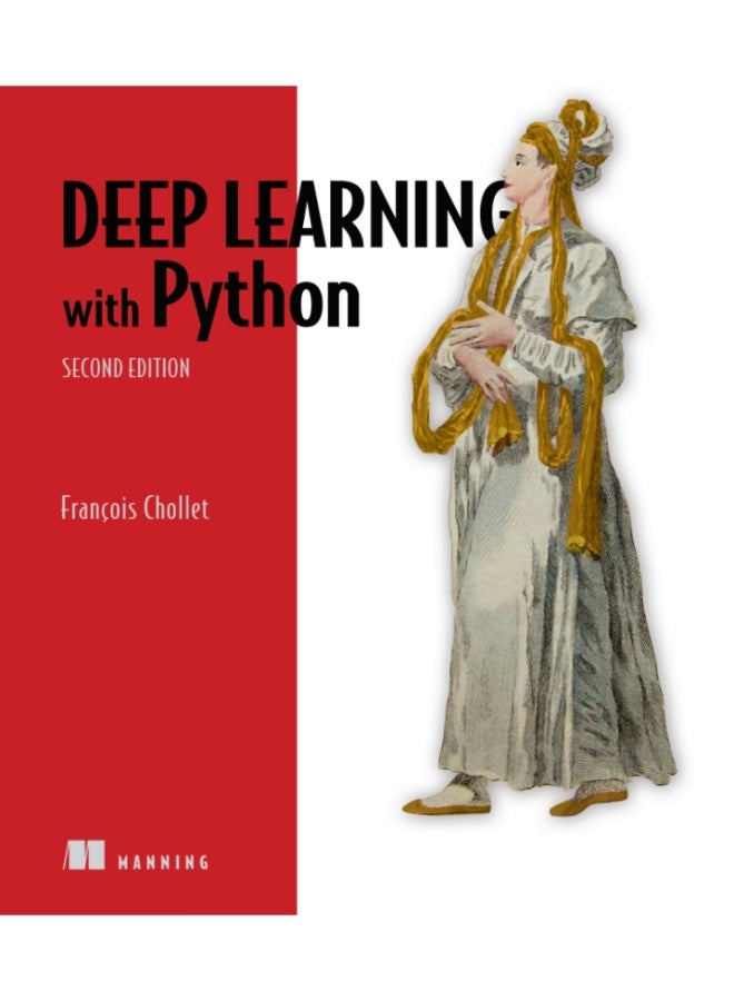 Deep Learning with Python, Second Edition | A Comprehensive Guide for Machine Learning Developers - Image 1
