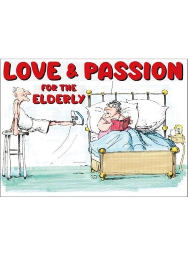 Love And Passion For The Elderly (Colour) 