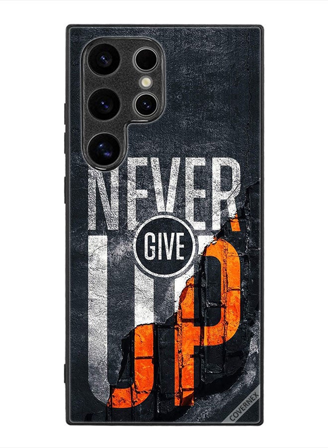 Covernex Protective Case Cover For Samsung Galaxy S24 Ultra Never Give Up - Image 1