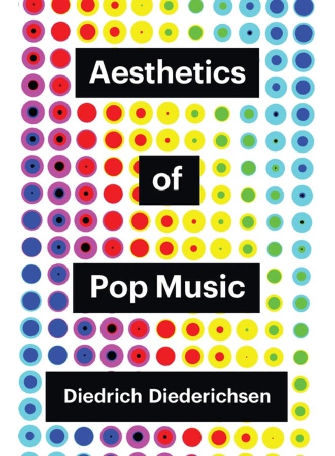 Aesthetics of Pop Music - Paperback